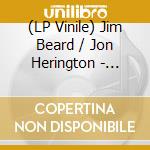 (LP Vinile) Jim Beard /  Jon Herington - Chunks And Chairknobs vinile