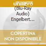 (Blu-Ray Audio) Engelbert Humperdinck - Koenigskinder cd musicale di Crystal Classics