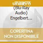(Blu-Ray Audio) Engelbert Humperdinck - Koenigskinder cd