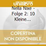 Nella Nixe - Folge 2: 10 Kleine Krakenkinder cd