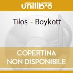 Tilos - Boykott cd musicale di Tilos