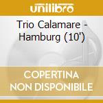 Trio Calamare - Hamburg (10")