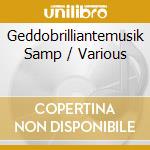 Geddobrilliantemusik Samp / Various cd musicale
