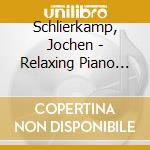 Schlierkamp, Jochen - Relaxing Piano Music cd