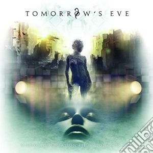 Tomorrow'S Eve - Mirror Of Creation III - Project Ikaros cd musicale di Tomorrow'S Eve