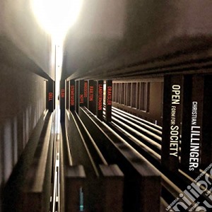 Christian Lillinger - Open Form For Society cd musicale di Lillinger,Christian