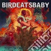 Birdeatsbaby - The World Conspires cd