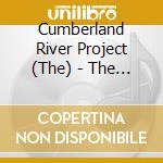 Cumberland River Project (The) - The Cumberland River Project cd musicale