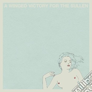 (LP Vinile) Winged Victory For (A) - A Winged Victory For The Sullen lp vinile di Winged Victory For (A)