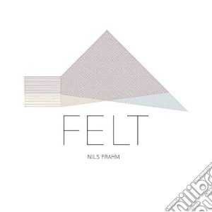 (LP Vinile) Nils Frahm - Felt lp vinile di Nils Frahm