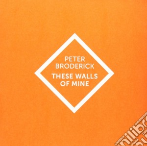 Peter Broderick - These Walls Of Mine cd musicale di Peter Broderick