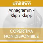 Annagramm - Klipp Klapp cd