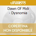 Dawn Of Midi - Dysnomia cd musicale di Dawn Of Midi