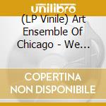 (LP Vinile) Art Ensemble Of Chicago - We Are On The Edge lp vinile