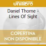 Daniel Thorne - Lines Of Sight