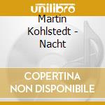 Martin Kohlstedt - Nacht cd