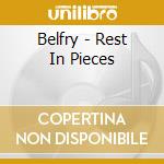Belfry - Rest In Pieces cd