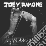 Joey Ramone - Ya Know cd