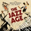 Bryan Ferry Orchestra - The Jazz Age cd