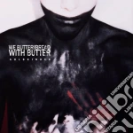 We Butter The Bread With Butter - Goldkinder cd