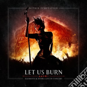Within Temptation - Let Us Burn (2 Cd) cd musicale di Temptation Within
