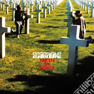 Scorpions - Taken By Force cd musicale di Scorpions