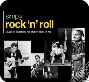 Simply Rock'N'Roll (3 Cd) cd musicale di Artisti Vari