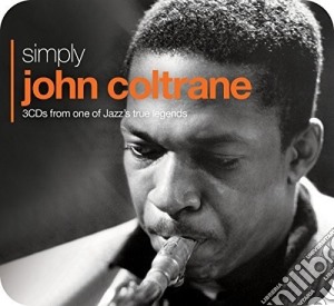 John Coltrane - Simply (3 Cd) cd musicale di Coltrane, John