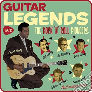 Guitar Legends: The Rock'N'Roll Pioneers / Various (3 Cd) cd musicale di Artisti Vari