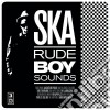 Ska / Rude Boy Sounds (3 Cd) cd
