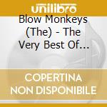 Blow Monkeys (The) - The Very Best Of (2 Cd) cd musicale di Blow Monkeys (The)