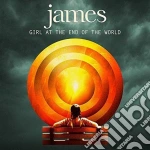 James - Girl At The End Of The World cd