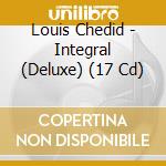 Louis Chedid - Integral (Deluxe) (17 Cd) cd musicale di Louis Chedid