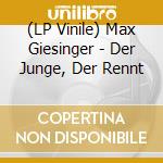 (LP Vinile) Max Giesinger - Der Junge, Der Rennt vinile