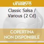Classic Salsa / Various (2 Cd) cd musicale di V/A