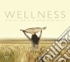 Wellness (2 Cd) cd