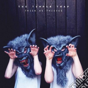 (LP Vinile) Temper Trap (The) - Thick As Thieves lp vinile di The temper trap
