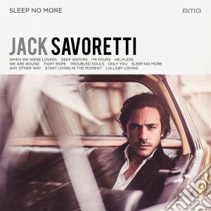 Jack Savoretti - Sleep No More cd musicale di Jack Savoretti