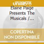 Elaine Paige Presents The Musicals / Various (3 Cd) cd