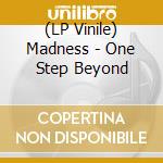 (LP Vinile) Madness - One Step Beyond vinile