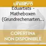 Eduartists - Matheboxen (Grundrechenarten Fur Mathestarter) cd