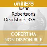 Justin Robertsons Deadstock 33S - Everything Is Turbulence