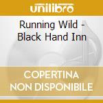 Running Wild - Black Hand Inn cd musicale di Running Wild