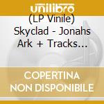 (LP Vinile) Skyclad - Jonahs Ark + Tracks From The Wilderness lp vinile di Skyclad