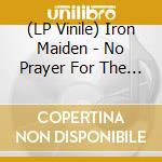 (LP Vinile) Iron Maiden - No Prayer For The Dying lp vinile