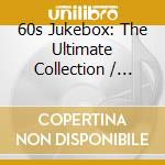 60s Jukebox: The Ultimate Collection / Various (5 Cd) cd musicale