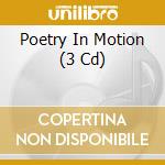 Poetry In Motion (3 Cd) cd