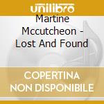 Martine Mccutcheon - Lost And Found cd musicale di Martine Mccutcheon