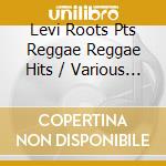 Levi Roots Pts Reggae Reggae Hits / Various (3 Cd) cd