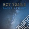 (LP Vinile) David Crosby - Sky Trails (2 Lp) cd